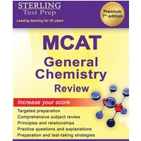 MCAT General Chemistry Review von Sterling Education