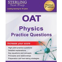 OAT Physics Practice Questions von Sterling Education