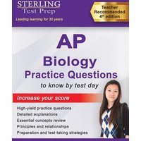 Sterling Test Prep AP Biology Practice Questions von Sterling Education