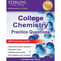 Sterling Test Prep College Chemistry Practice Questions von Sterling Education