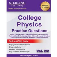 Sterling Test Prep College Physics Practice Questions von Sterling Education