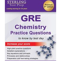 Sterling Test Prep GRE Chemistry Practice Questions von Sterling Education