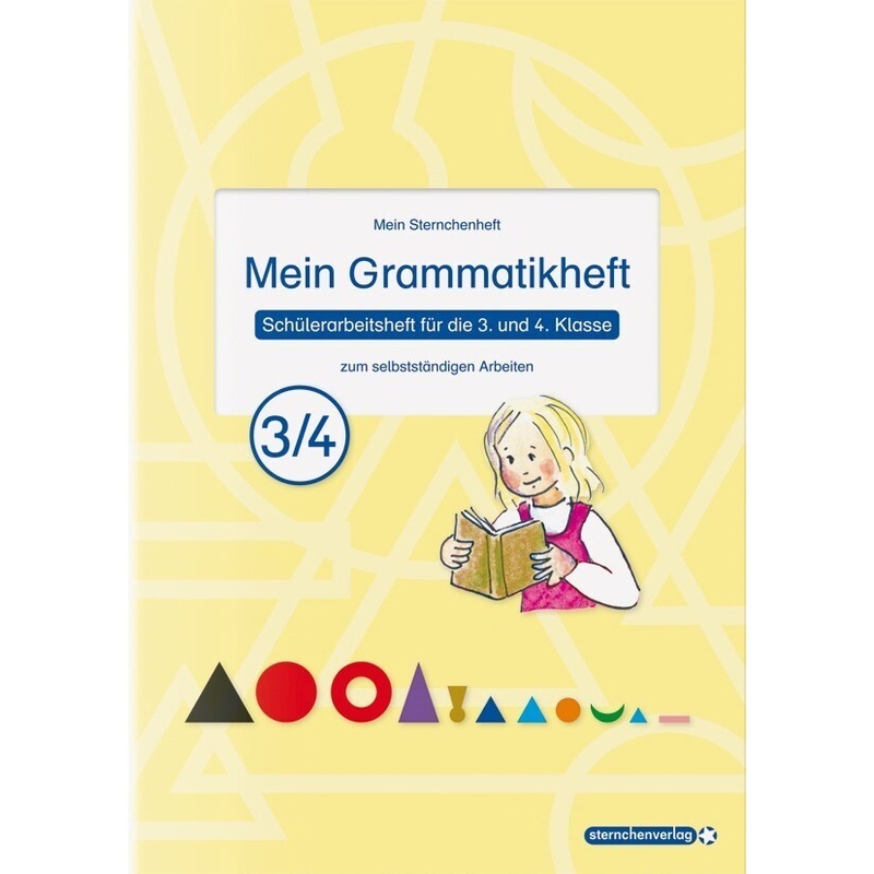 Mein Grammatikheft 3/4 für die 3. und 4. Klasse von Sternchenverlag
