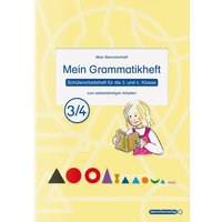 Mein Grammatikheft 3/4 für die 3. und 4. Klasse von Sternchenverlag