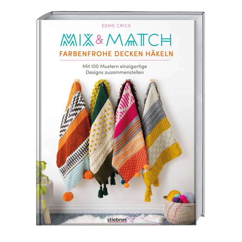 Mix & Match Farbenfrohe Decken häkeln von Stiebner