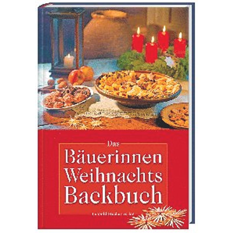 Das Bäuerinnen-Weihnachts-Backbuch von Stocker