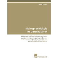 Mehrsprachigkeit im Vorschulalter von Südwestdeutscher Verlag für Hochschulschriften
