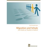 Migration und Schule von Südwestdeutscher Verlag für Hochschulschriften