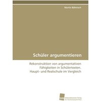 Schüler argumentieren von Südwestdeutscher Verlag für Hochschulschriften