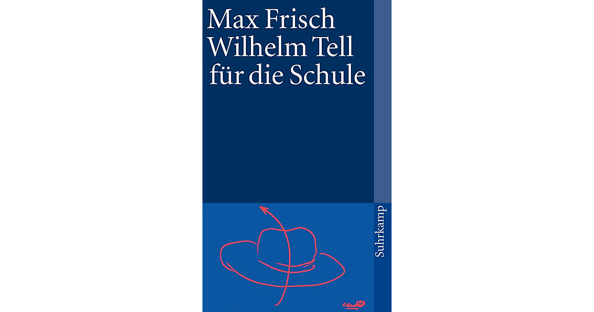Buch - Wilhelm Tell die Schule Kinder Buch - Wilhelm Tell die Schule Kinder von Suhrkamp Verlag