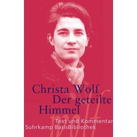 Wolf, C: Geteilte Himmel von Suhrkamp