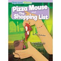 Pizza Mouse & the Shopping List von Supersonic Phonics