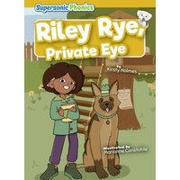 Riley Rye, Private Eye von Supersonic Phonics
