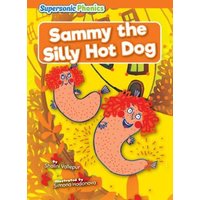 Sammy the Silly Hot Dog von Supersonic Phonics