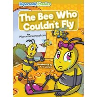 The Bee Who Couldn't Fly von Supersonic Phonics