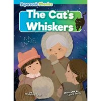 The Cat's Whiskers von Supersonic Phonics