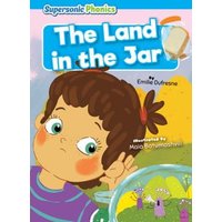 The Land in the Jar von Supersonic Phonics