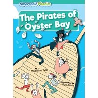 The Pirates of Oyster Bay von Supersonic Phonics