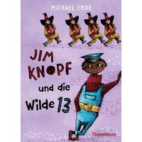 THIENEMANN 18677 Jim Knopf und die Wilde 13 von THIENEMANN