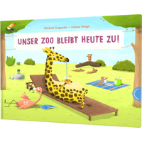THIENEMANN 46029 Augustin, Unser Zoo bleibt heute zu! THIENEMANN 46029 Augustin, Unser Zoo bleibt heute zu! von THIENEMANN