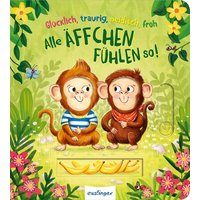 THIENEMANN 823852 Orso, Glücklich, traurig, neidisch, froh - alle Äffchen fühlen so! THIENEMANN 823852 Orso, Glücklich, traurig, neidisch, froh - alle Äffchen fühlen so! von THIENEMANN