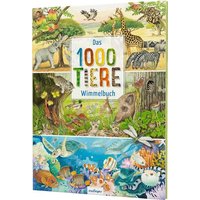 THIENEMANN 823869 Henkel, Das 1000 Tiere-Wimmelbuch: Heimische Tiere & Tiere aus aller Welt THIENEMANN 823869 Henkel, Das 1000 Tiere-Wimmelbuch: Heimische Tiere & Tiere aus aller Welt von THIENEMANN