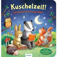 THIENEMANN 823934 Kiel, Kuschelzeit! Für dich und mich zur guten Nacht THIENEMANN 823934 Kiel, Kuschelzeit! Für dich und mich zur guten Nacht von THIENEMANN