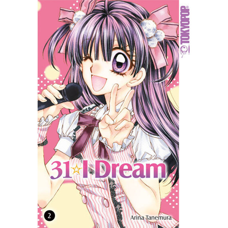 31 I Dream Bd.2 von TOKYOPOP