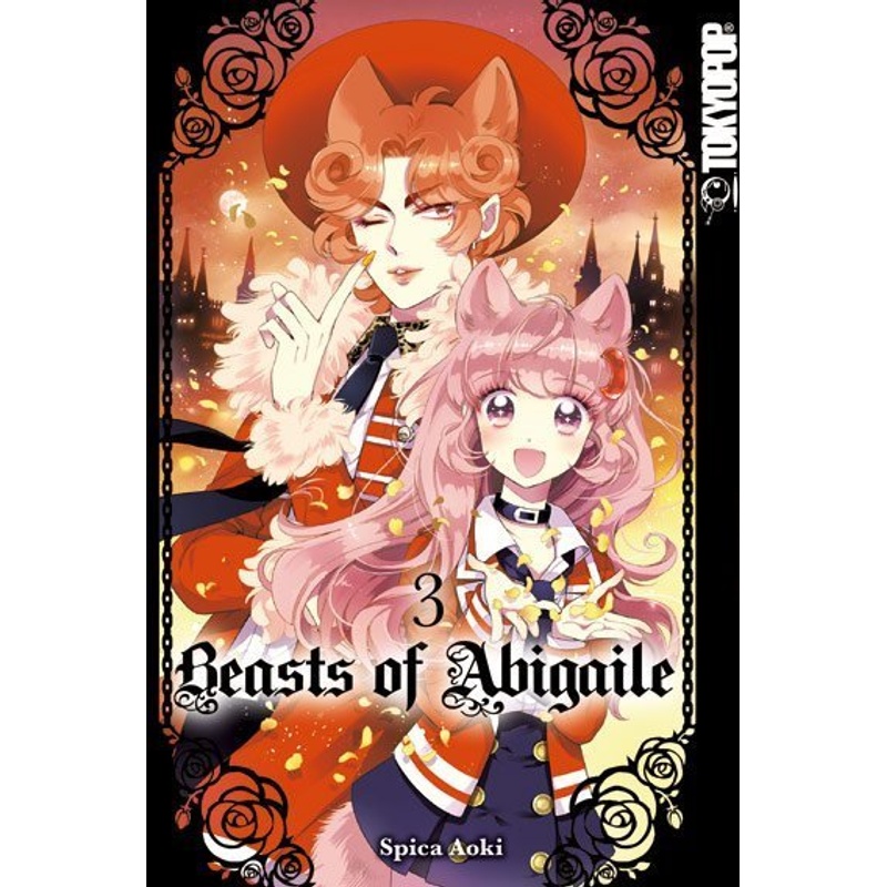 Beasts of Abigaile Bd.3 von TOKYOPOP