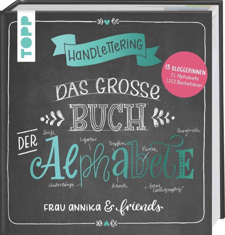 TOPP Handlettering Buch: Das große Buch der Alphabete TOPP Handlettering Buch: Das große Buch der Alphabete von TOPP