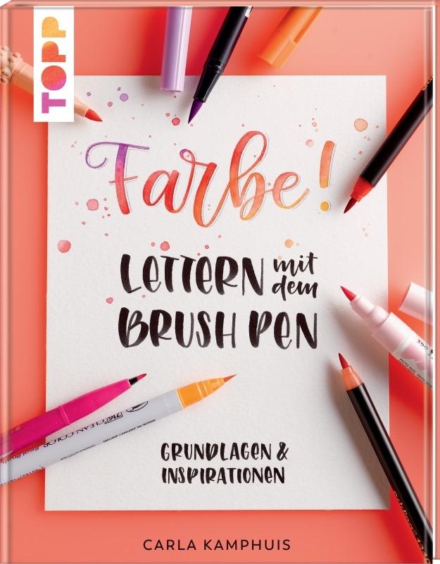 TOPP Handlettering Buch: Farbe! Lettern mit dem Brush Pen von TOPP