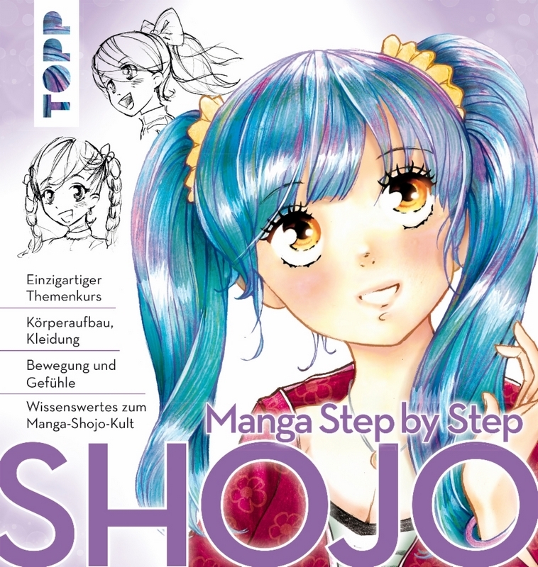 TOPP Kreativbuch: Manga Step by Step Shojo von TOPP