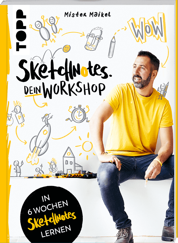 TOPP Kreativbuch: Sketchnotes Workshop mit Mister Maikel TOPP Kreativbuch: Sketchnotes Workshop mit Mister Maikel von TOPP