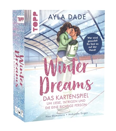 Winter Dreams – Das romantische Kartenspiel um die eine richtige Person. Wer wird gesucht? Du hast es auf der Hand! Schnell gespielt, immer überraschend. Mit exklusiven Texten von Ayla Dade von TOPP