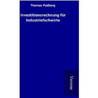 Investitionsrechnung für Industriefachwirte von TP Verone Publishing