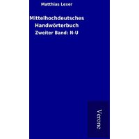 Mittelhochdeutsches Handwörterbuch von TP Verone Publishing