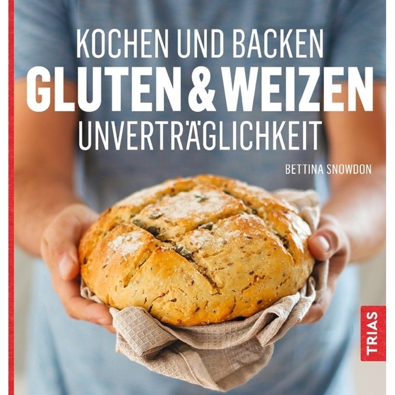 Kochen und Backen: Gluten & Weizen-Unverträglichkeit von TRIAS