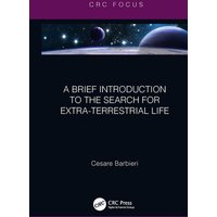 A Brief Introduction to the Search for Extra-Terrestrial Life von Taylor and Francis