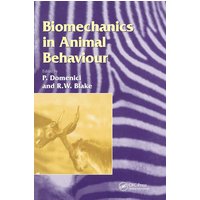 Biomechanics in Animal Behaviour von Taylor and Francis