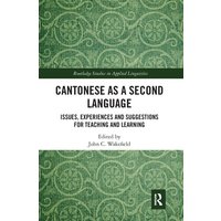 Cantonese as a Second Language von Taylor and Francis