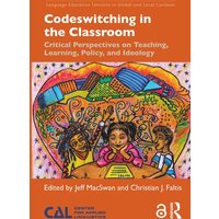 Codeswitching in the Classroom von Taylor and Francis