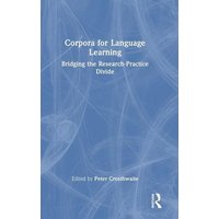 Corpora for Language Learning von Taylor and Francis