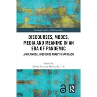 Discourses, Modes, Media and Meaning in an Era of Pandemic von Taylor and Francis