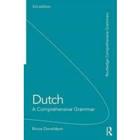 Dutch: A Comprehensive Grammar von Taylor and Francis