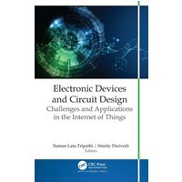 Electronic Devices and Circuit Design von Taylor and Francis