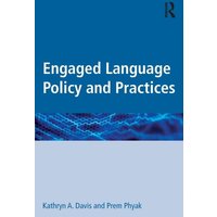 Engaged Language Policy and Practices von Taylor and Francis