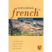 Exploring the French Language von Taylor and Francis