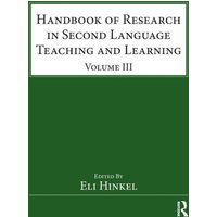 Handbook of Research in Second Language Teaching and Learning von Taylor and Francis