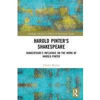 Harold Pinter's Shakespeare von Taylor and Francis