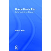 How to Read a Play von Taylor and Francis